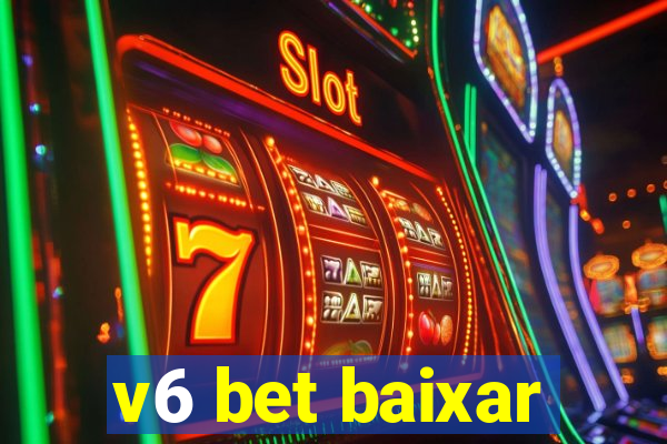 v6 bet baixar